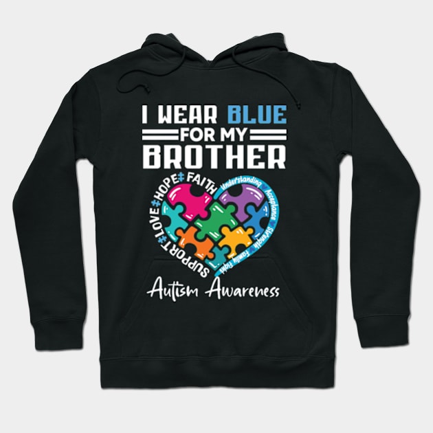 I Wear Blue For My Brother Autism Awareness Hoodie by RiseInspired